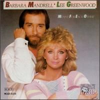 Barbara Mandrell & Lee Greenwood - Meant For Each Other